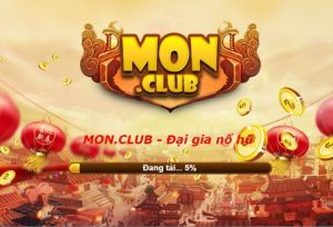 Giới thiệu web đổi thưởng Mon Club siêu uy tín