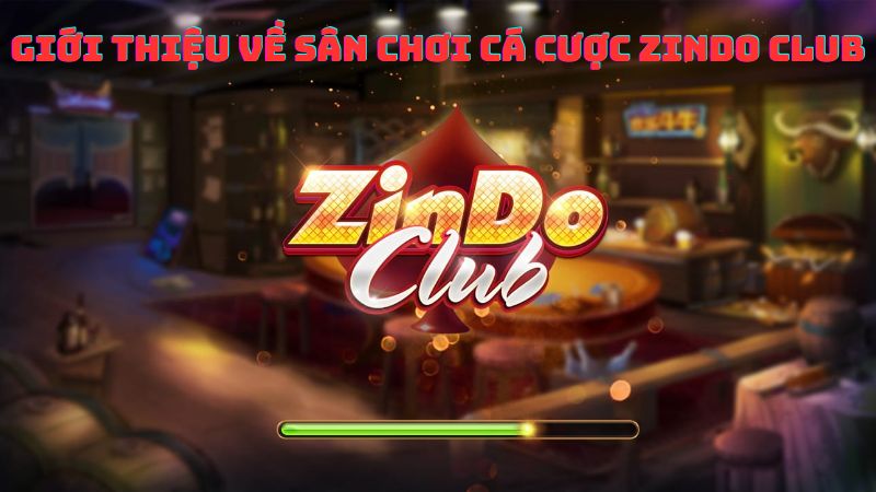 Giới thiệu về sân chơi cá cược Zindo Club