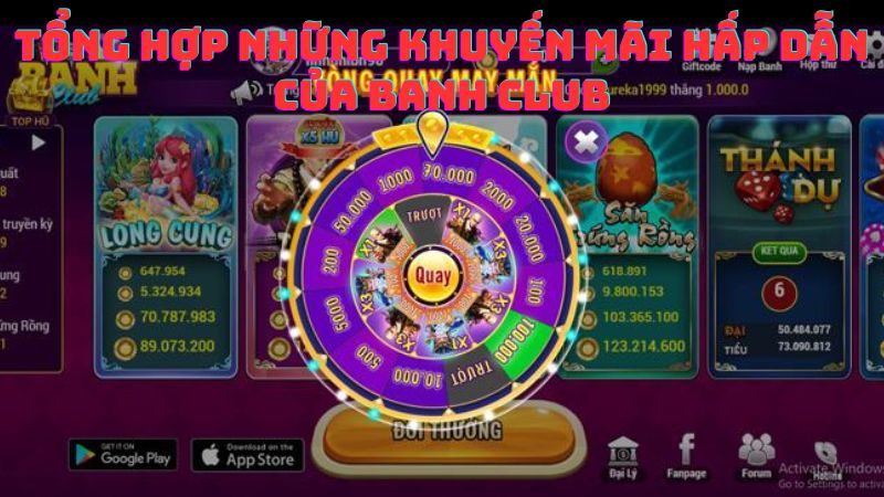 Tổng hợp những khuyến mãi hấp dẫn của Banh Club