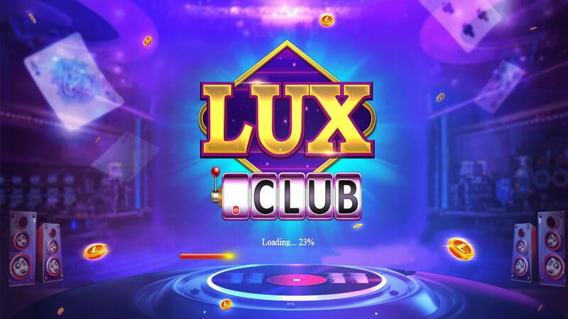 Giới thiệu cổng game Lux Club