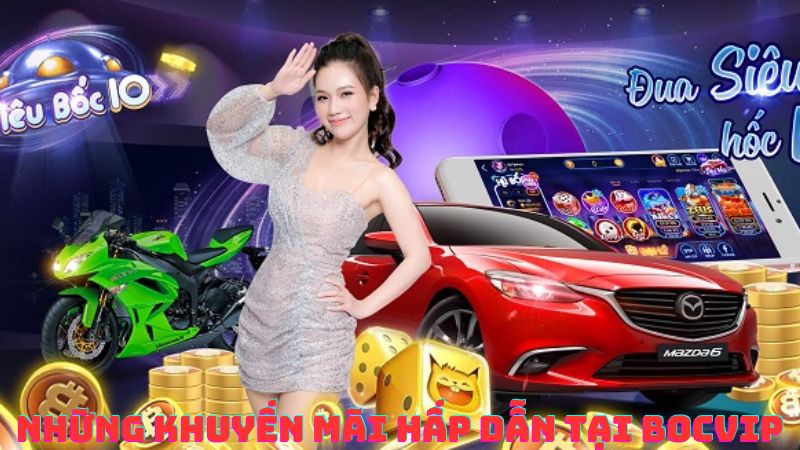 Những khuyến mãi hấp dẫn tại Bocvip