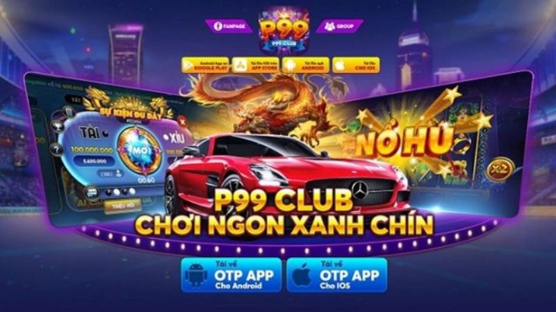 Hướng dẫn đăng ký P99 đơn giản cho thành viên mới