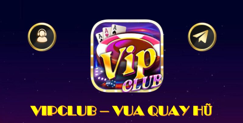 Giới thiệu cổng game VIP CLUB